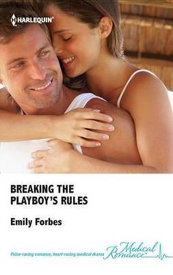 Breaking the Playboy's Rules(English, Electronic book text, Forbes Emily)