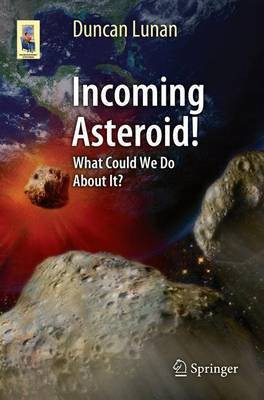 Incoming Asteroid!(English, Electronic book text, Lunan Duncan)