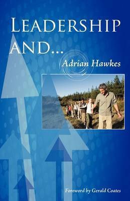 Leadership and...(English, Paperback, Hawkes Adrian)