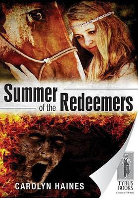 Summer of the Redeemers(English, Electronic book text, Haines Carolyn)