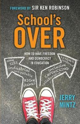 School's Over(English, Paperback, Mintz Jerry)