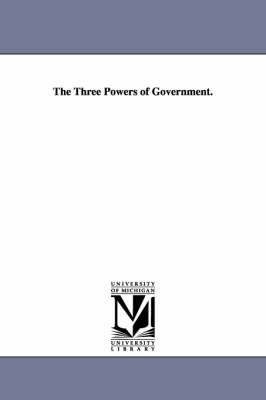 The Three Powers of Government.(English, Paperback, Parker Joel)