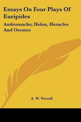 Essays On Four Plays Of Euripides(English, Paperback, Verrall A W)