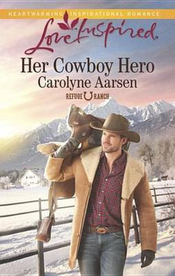 Her Cowboy Hero(English, Electronic book text, Aarsen Carolyne)