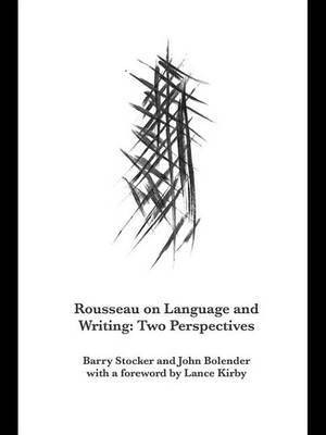 Rousseau on Language and Writing(English, Electronic book text, Stocker Barry)