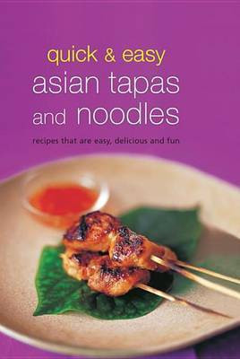 Quick & Easy Asian Tapas and Noodles(English, Electronic book text, unknown)