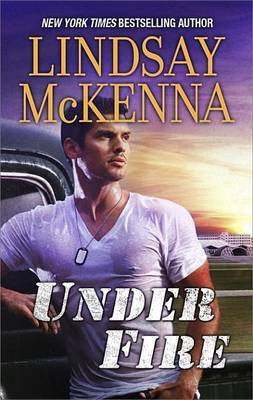 Under Fire(English, Electronic book text, McKenna Lindsay)