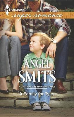 A Family for Tyler(English, Electronic book text, Smits Angel)