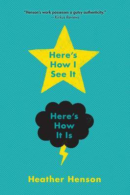 Here's How I See It--Here's How It Is(English, Electronic book text, Henson Heather)