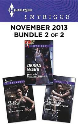 Harlequin Intrigue November 2013 - Bundle 2 of 2(English, Electronic book text, Webb Debra)