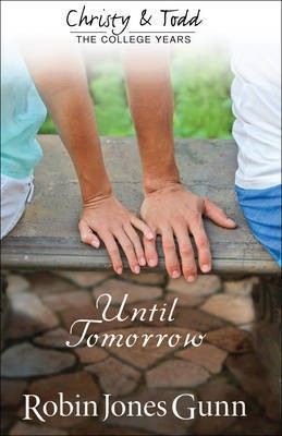 Until Tomorrow(English, Electronic book text, Gunn Robin Jones)