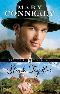 Stuck Together(English, Electronic book text, Connealy Mary)