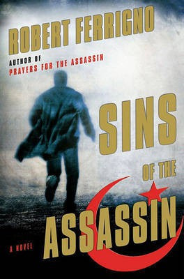 Sins of the Assassin(English, Electronic book text, Ferrigno Robert)