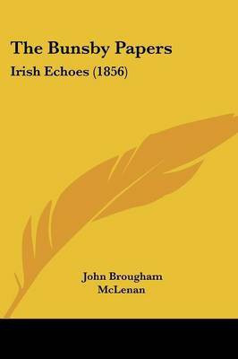 The Bunsby Papers(English, Paperback, Brougham John)