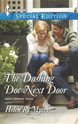 The Dashing Doc Next Door(English, Electronic book text, Myers Helen R)