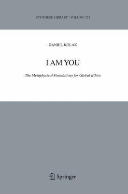 I Am You(English, Electronic book text, Professor of Philosophy Kolak Daniel)