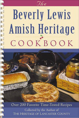 The Beverly Lewis Amish Heritage Cookbook(English, Electronic book text, Lewis Beverly)