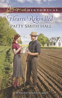 Hearts Rekindled(English, Electronic book text, Smith Hall Patty)