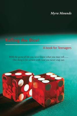 Rolling the Dice!(English, Paperback, Mounds Myra)
