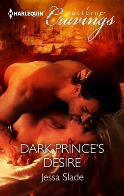 Dark Prince's Desire(English, Electronic book text, Slade Jessa)