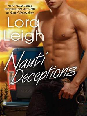 Nauti Deceptions(English, Electronic book text, Leigh Lora)