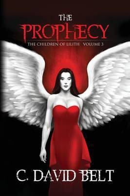 The Prophecy(English, Paperback, Belt C David)
