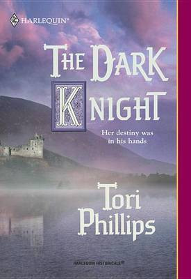 Dark Knight(English, Electronic book text, Phillips Tori)