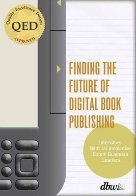 Finding the Future of Digital Book Publishing(English, Electronic book text, Greenfield Jeremy)