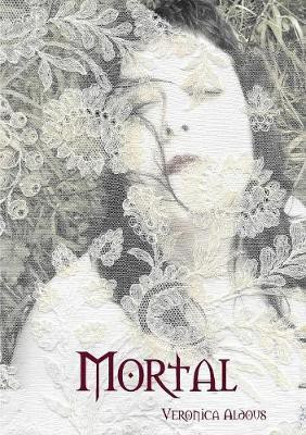 Mortal(English, Paperback, Aldous Veronica)