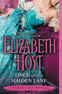Once Upon a Maiden Lane(English, Electronic book text, Hoyt Elizabeth)