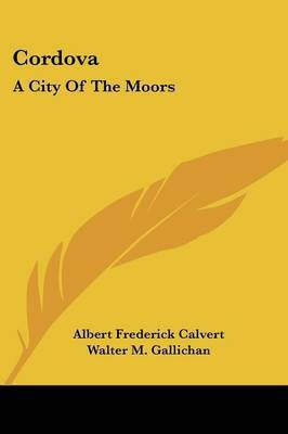 Cordova(English, Paperback, Calvert Albert Frederick)