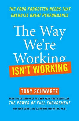 The Way We're Working Isn't Working(English, Electronic book text, Schwartz Tony)