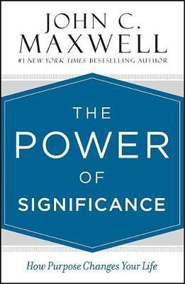 El Poder de Ser Significativo(English, Electronic book text, Maxwell John C)