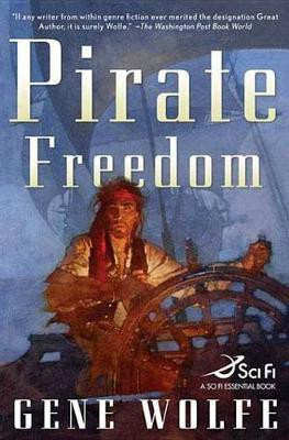 Pirate Freedom(English, Electronic book text, Wolfe Gene)