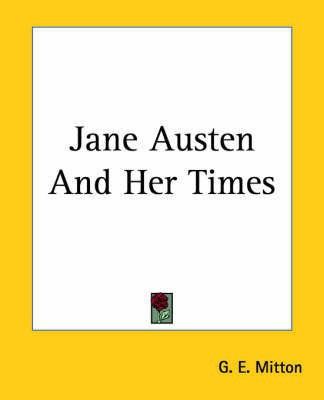 Jane Austen And Her Times(English, Paperback, Mitton G. E.)