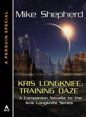Kris Longknife(English, Electronic book text, Shepherd Mike)