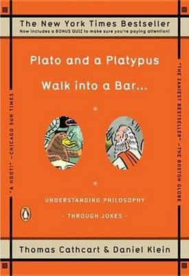 Plato and a Platypus Walk Into a Bar . . .(English, Electronic book text, Cathcart Thomas PhD)