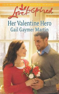 Her Valentine Hero(English, Electronic book text, Martin Gail Gaymer)