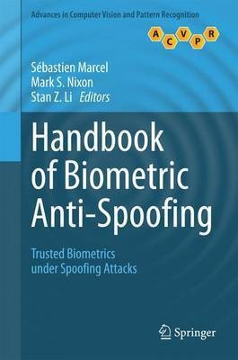 Handbook of Biometric Anti-Spoofing(English, Hardcover, unknown)