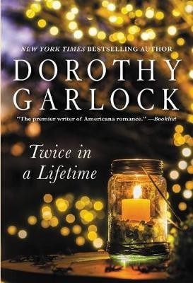 Twice in a Lifetime(English, Electronic book text, Garlock Dorothy)