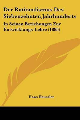 Der Rationalismus Des Siebenzehnten Jahrhunderts(German, Paperback, Heussler Hans)