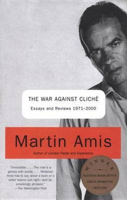 The War Against Cliche(English, Electronic book text, Amis Martin)