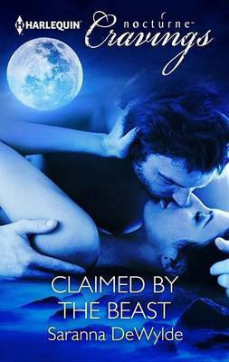 Claimed by the Beast(English, Electronic book text, DeWylde Saranna)