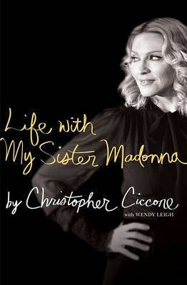 Life with My Sister Madonna(English, Electronic book text, Ciccone Christopher)