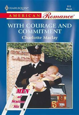 With Courage and Commitment(English, Electronic book text, Maclay Charlotte)