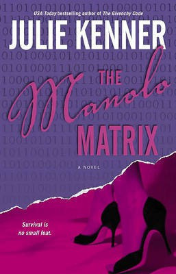 The Manolo Matrix(English, Electronic book text, Kenner Julie)