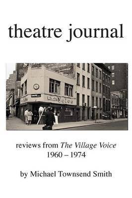 theatre journal 1960-1974(English, Paperback, Smith Michael Townsend)