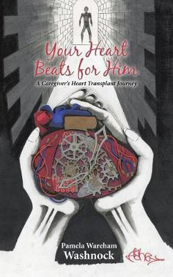 Your Heart Beats for Him(English, Paperback, Washnock Pamela Wareham)