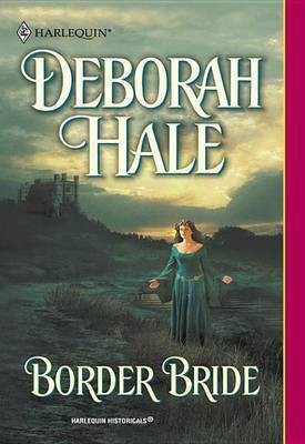 Border Bride(English, Electronic book text, Hale Deborah)