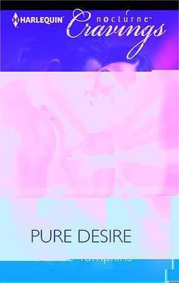 Pure Desire(English, Electronic book text, Tompkins Denise)